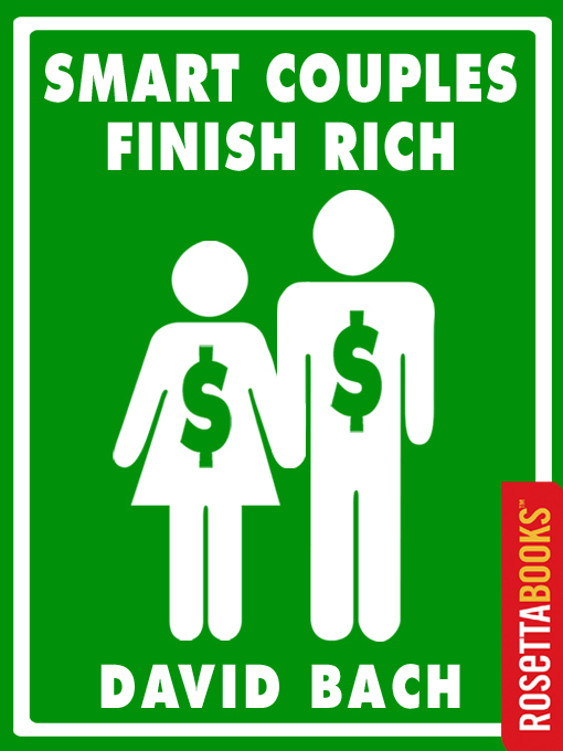 Title details for Smart Couples Finish Rich by David Bach - Available